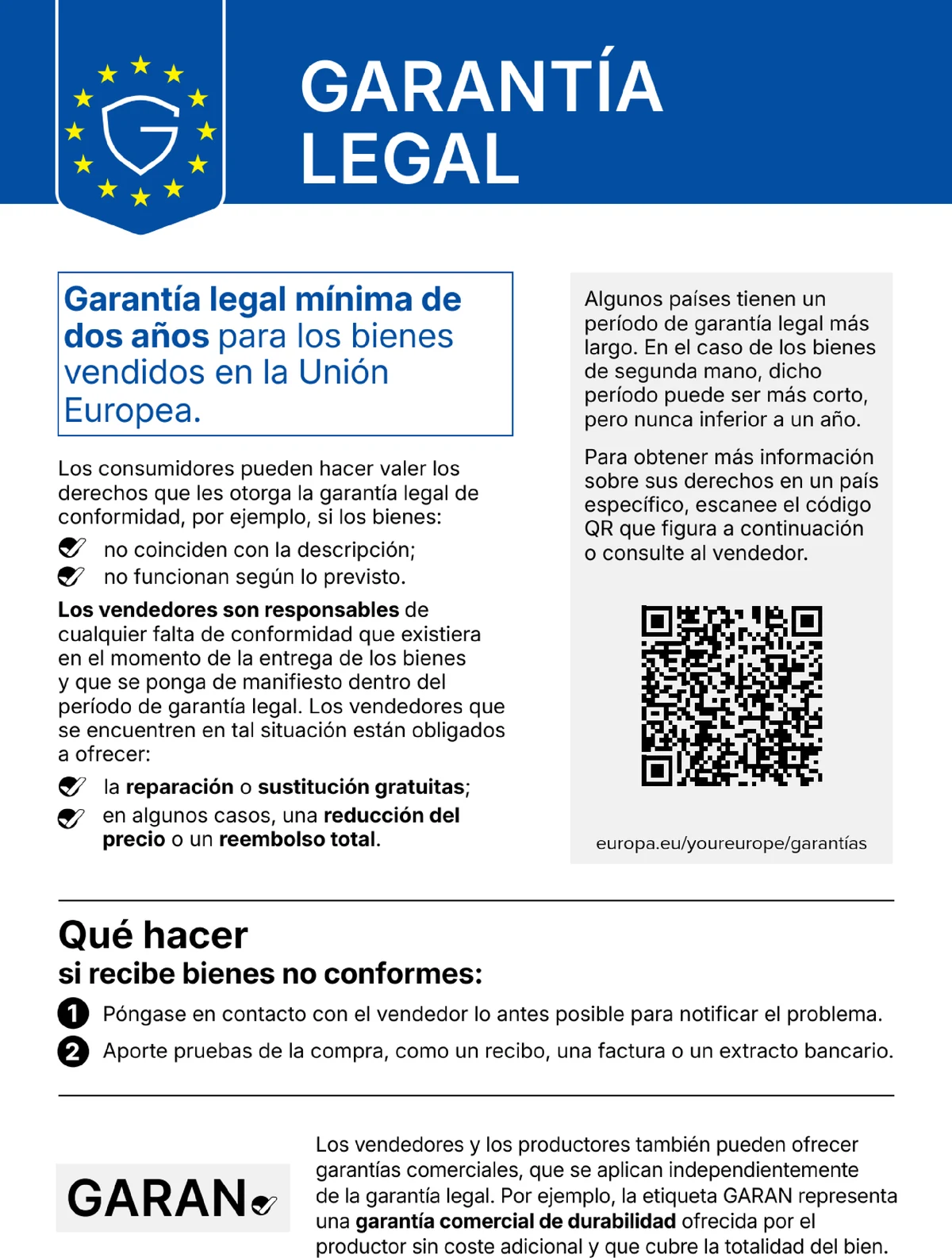 Aviso armonizado de la Unión Europea: garantía legal de conformidad mínima de dos años.